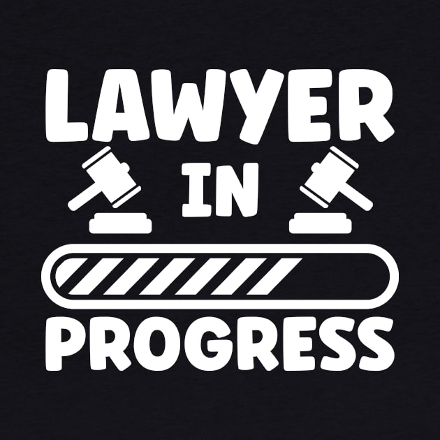 Law Student Law School Graduate Lawyer In Progress by TheBestHumorApparel